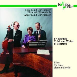 Kuhlau / Christiansen / Westenholz - Flute, Piano, Cello Trios  CD